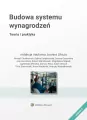 Budowa systemu wynagrodzeń. Teoria i praktyka - tantis.pl
