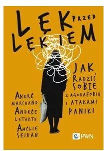 Lęk przed lękiem - tantis.pl