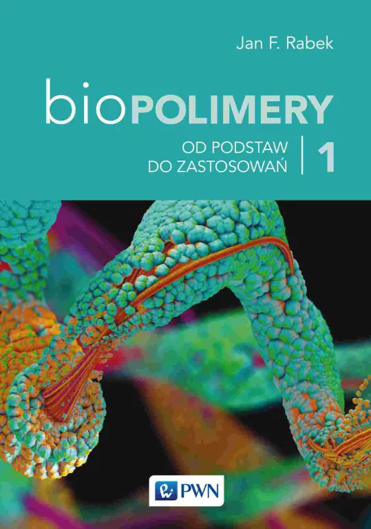 Biopolimery T.1 Od podstaw do zastosowań - tantis.pl