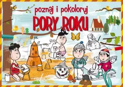 Pory roku. Poznaj i pokoloruj