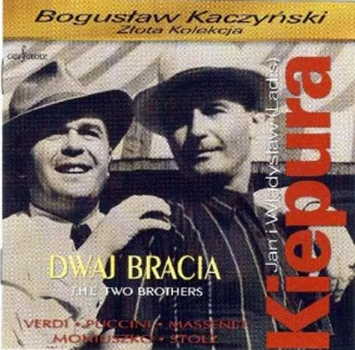 Jan i Władysław (Ladis) Kiepura. Dwaj bracia - tantis.pl