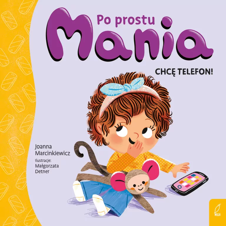 Po prostu Mania. Chcę telefon! - tantis.pl
