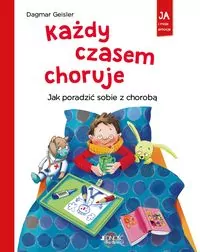 Każdy czasem choruje. Jak poradzić sobie z chorobą - tantis.pl