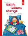 Każdy czasem choruje. Jak poradzić sobie z chorobą - tantis.pl