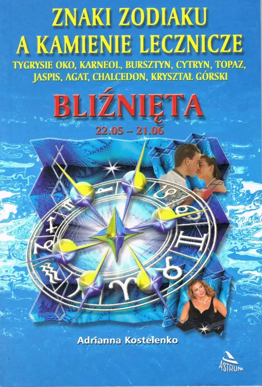 Bliźnięta - znaki zodiaku a kamienie lecznicze - tantis.pl