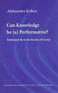 Can Knowledge be (a) Performative? - tantis.pl