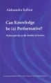 Can Knowledge be (a) Performative? - tantis.pl