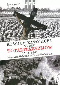 Kościół katolicki wobec totalitaryzmów 1939-1941 - tantis.pl