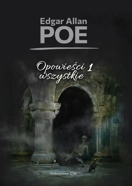 Opowieści wszystkie T.1 - tantis.pl