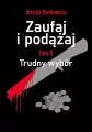 Zaufaj i podążaj. Trudny wybór. Tom 2 - tantis.pl