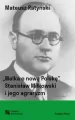 Walka o nową Polskę. Stanisław Miłkowski i jego agraryzm - tantis.pl