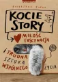 Kocie story. Miłość, fascynacja i trudna sztuka wspólnego życia - tantis.pl