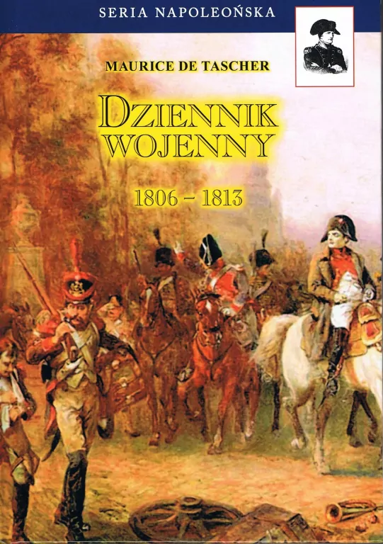 Dziennik wojenny 1806-1813 - tantis.pl