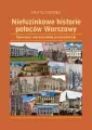 Nietuzinkowe historie pałaców Warszawy - tantis.pl