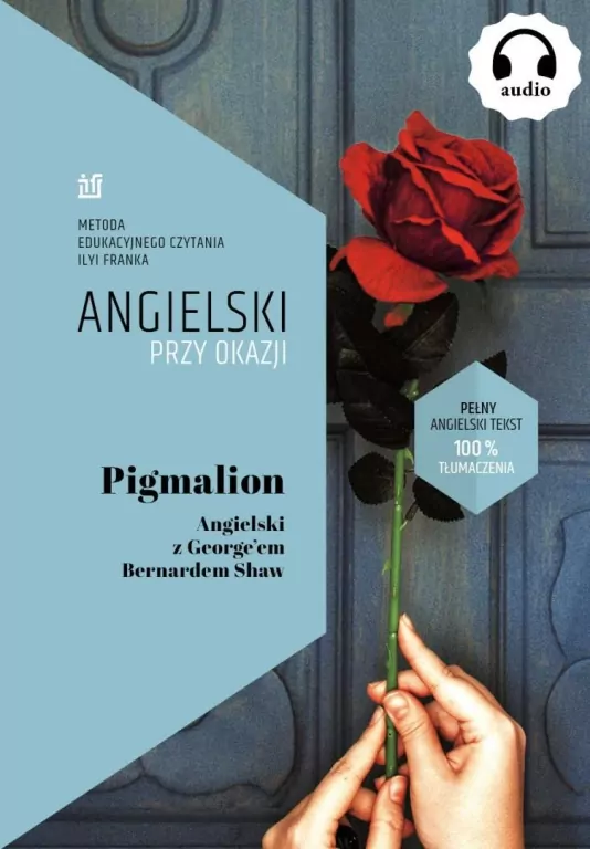 Pigmalion. Angielski z Georgeem Bernardem Shaw - tantis.pl