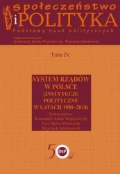 Społeczeństwo i polityka. Podstawy nauk politycznych. Tom 4. System rządów w Polsce