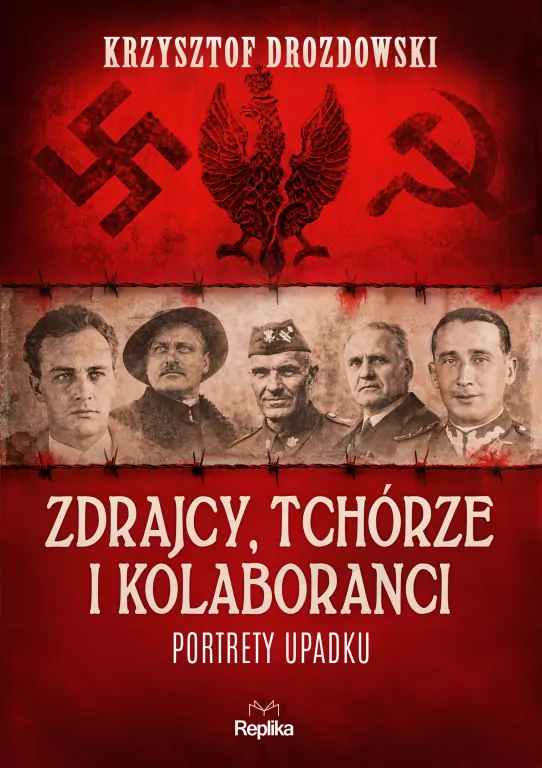 Zdrajcy, tchórze i kolaboranci. Portrety upadku - tantis.pl