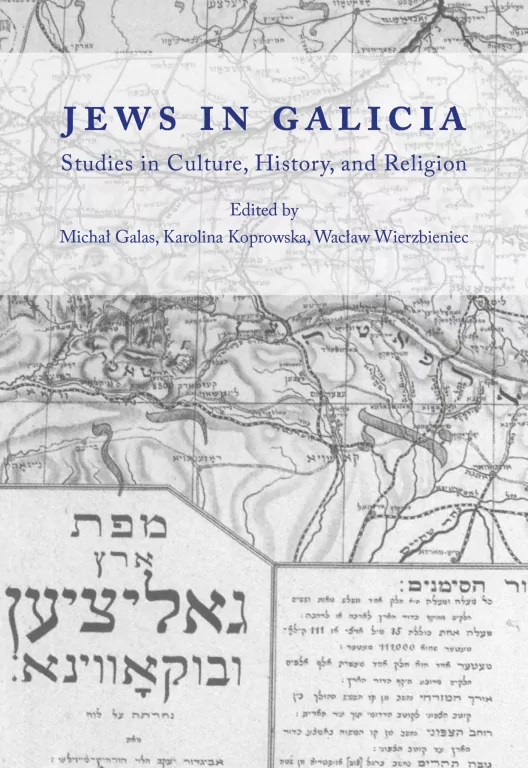 Jews in Galicia. Studies in Culture, History... - tantis.pl