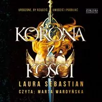 Korona z kości audiobook - tantis.pl