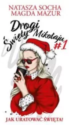 Drogi Święty Mikołaju. Jak uratować święta?