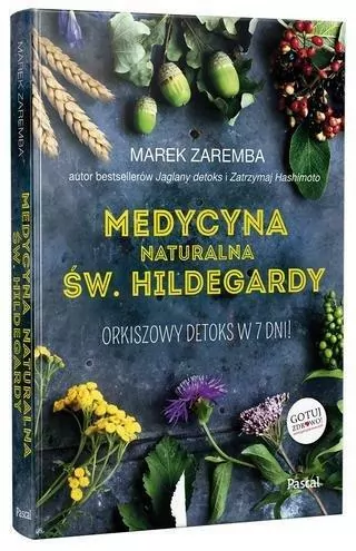 Medycyna naturalna św. Hildegardy. Orkiszowy detoks w 7 dni! - tantis.pl