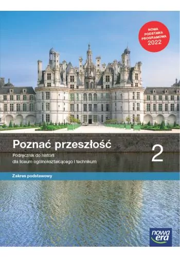Poznać przeszłość 2. Podręcznik do historii dla liceum ogólnokształcącego i technikum. Zakres podstawowy - tantis.pl