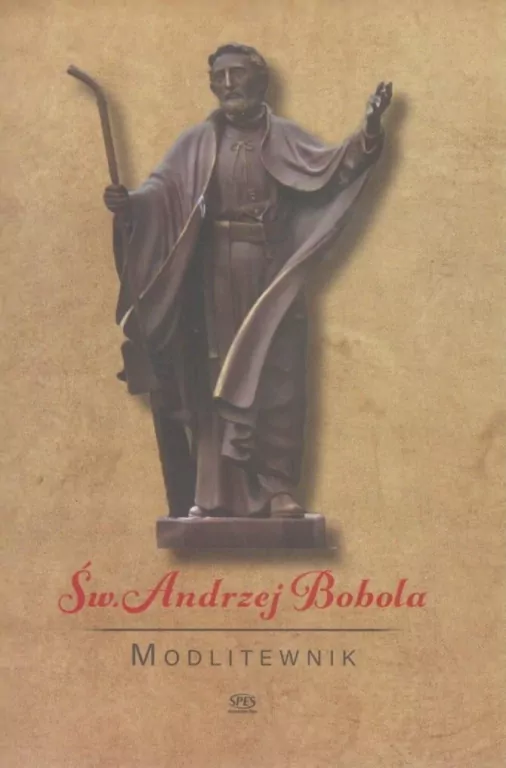 Modlitewnik. Święty Andrzej Bobola - tantis.pl