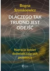 Dlaczego tak trudno jest odejść - tantis.pl
