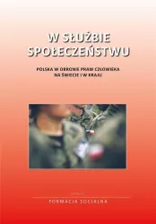 W służbie społeczeństwu. Polska w obronie praw...