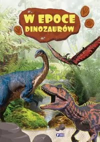 W epoce dinozaurów - tantis.pl