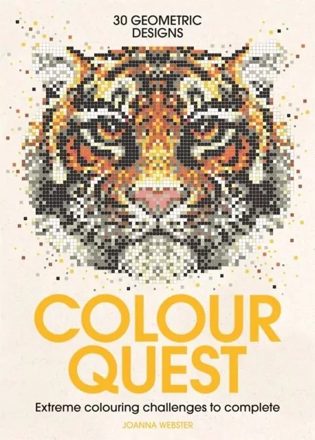 Colour Quest. Extreme Colouring Challenges to Complete - tantis.pl