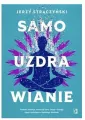 Samouzdrawianie. Podnieś wibracje, wzmocnij ciało, umysł i energię dzięki technikom z Dalekiego Wschodu - tantis.pl