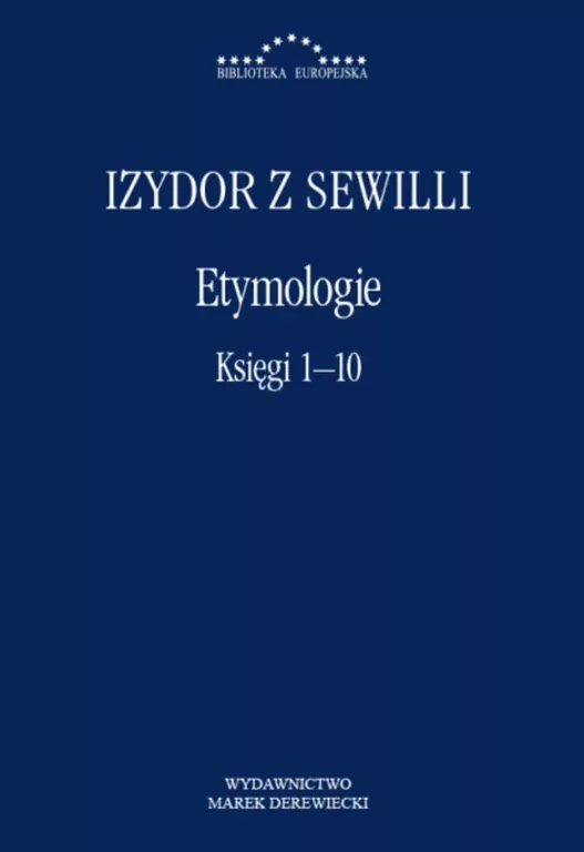 Etymologie księgi 1-10 - tantis.pl