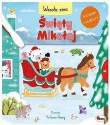 Święty Mikołaj. Wesoła zima