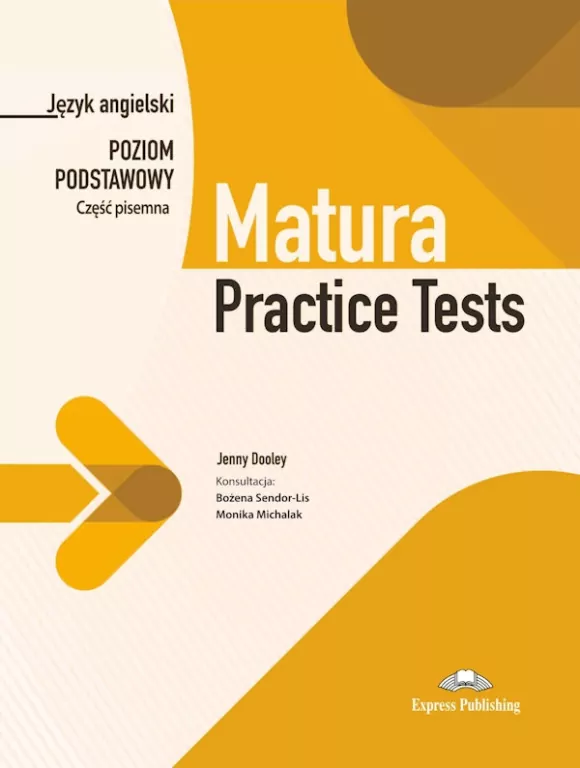 Matura Practice Tests. Poziom podstawowy. Część pisemna - tantis.pl