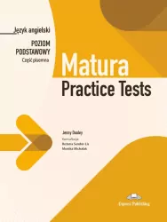 Matura Practice Tests. Poziom podstawowy. Część pisemna