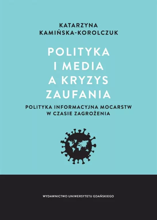 Polityka i media a kryzys zaufania - tantis.pl