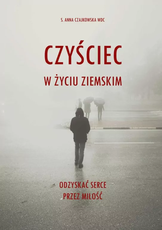 Czyściec w życiu ziemskim - tantis.pl