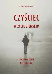 Czyściec w życiu ziemskim