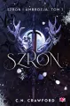 Szron. Szron i ambrozja. Tom 1 - tantis.pl