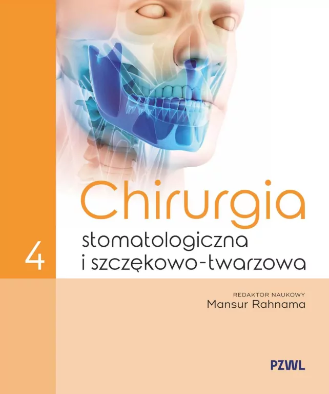 Chirurgia stomatologiczna i szczękowo-twarzowa T.4 - tantis.pl