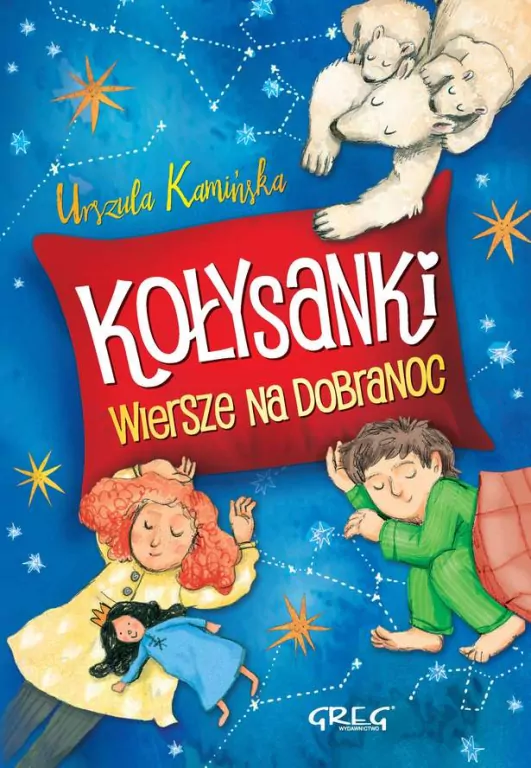 Kołysanki. Wiersze na dobranoc. 64 strony w kolorze - tantis.pl