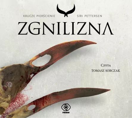 Zgnilizna. Krucze pierścienie. Tom 2. Audiobook