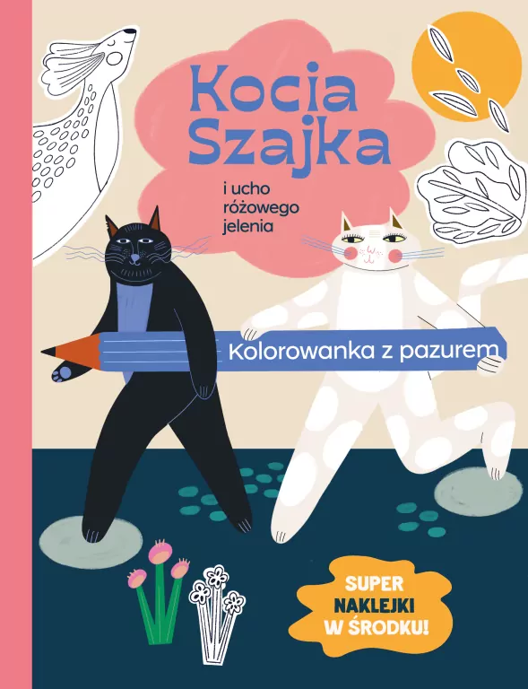 Kocia Szajka i ucho różowego jelenia. Kolorowanka - tantis.pl