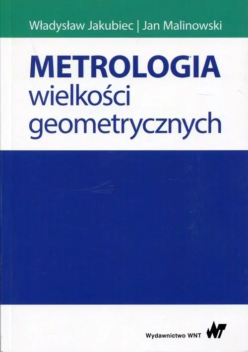 Metrologia wielkości geometrycznych - tantis.pl