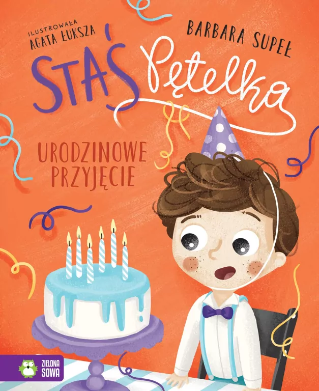 Staś Pętelka. Urodzinowe przyjęcie - tantis.pl