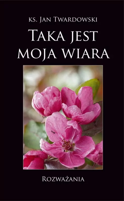 Taka jest moja wiara - tantis.pl