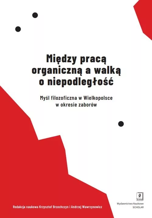 Między pracą organiczną a walką o niepodległość - tantis.pl