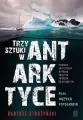 Trzy Sztuki w Antarktyce - tantis.pl