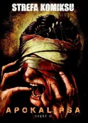 Apokalipsa. Strefa Komiksu. Tom 11. Część 2